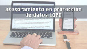 asesoramiento en protección de datos LOPD